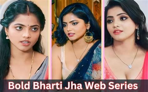 Bharti Jha: The Complete Web Series List